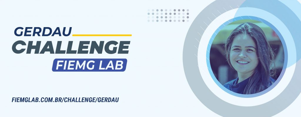 Gerdau e FIEMG Lab lançam desafio tecnológico