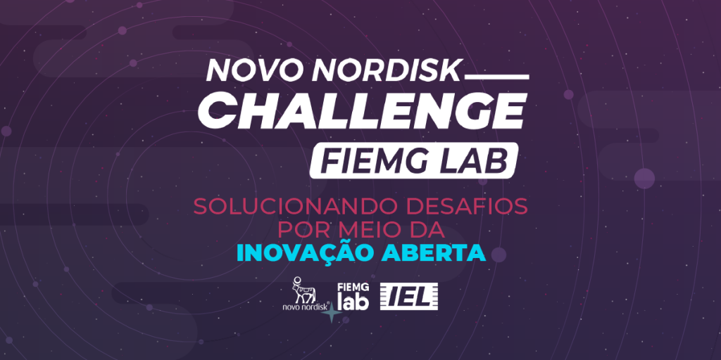 Novo Nordisk Challenge FIEMG LAB: Inscrições abertas para Startups com Soluções Inovadoras !