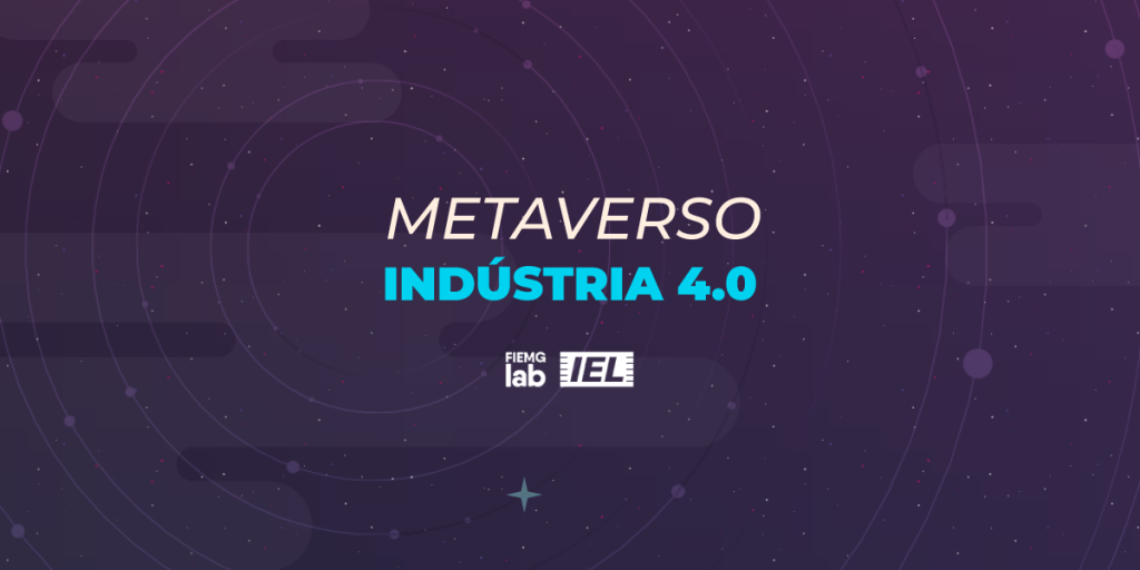 Metaverso na indústria 4.0