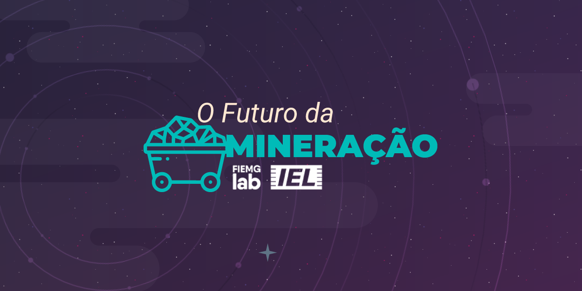 A Mineração do Futuro na Indústria