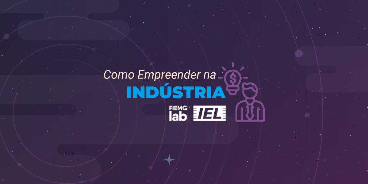 Como Empreender na indústria