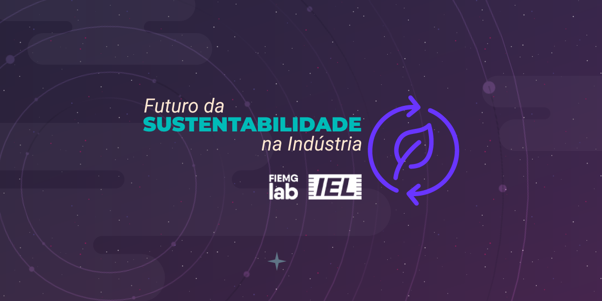 O Futuro da Sustentabilidade na Indústria